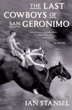 The Last Cowboys Of San Geronimo