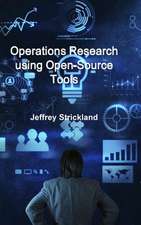 Strickland, J: Operations Research using Open-Source Tools