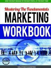 Mastering the Fundamentals Marketing Workbook