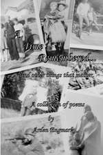 A Time Remembered