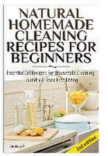 Natural Homemade Cleaning Recipes for Beginners