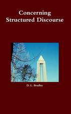 Concerning Structured Discourse