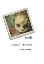 Souls a Collection of Dark Poetry