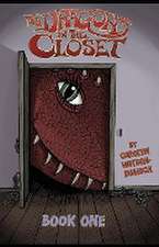 The Dragon in The Closet, Book One