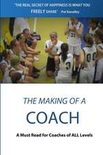 The Making of a Coach