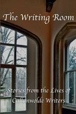 The Writing Room: Stories from the Lives of Callanwolde Writers