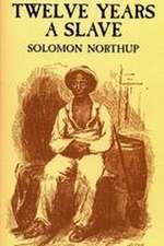 TWELVE YEARS A SLAVE