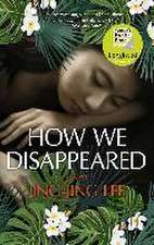 How We Disappeared (Reissue)