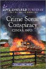 Patch, J: Crime Scene Conspiracy