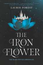 The Iron Flower