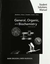 Student Solutions Manual for Bettelheim/Brown/Campbell/Farrell/Torres' Introduction to General, Organic, and Biochemistry