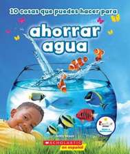 10 Cosas Que Puedes Hacer Para Ahorrar Aqua