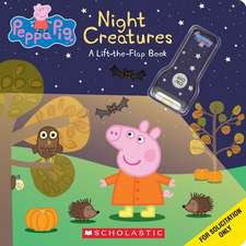 Night Creatures: A Lift-The-Flap Book (Peppa Pig)