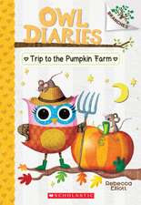 Trip to the Pumpkin Farm: A Branches Book (Owl Diaries #11)