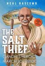 The Salt Thief: Gandhi's Heroic March to Freedom