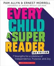 Every Child a Super Reader, 2nd Edition