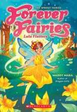 Lulu Flutters (Forever Fairies #1)