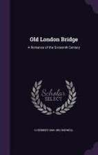 Old London Bridge