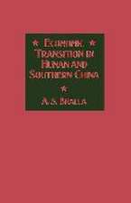 Economic Transition in Hunan and Southern China