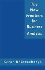 The New Frontiers for Business Analysis