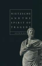 Nietzsche and the Spirit of Tragedy