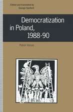 Democratization in Poland, 1988–90: Polish Voices