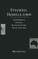 Financial Deregulation: A Comparative Study of Australia and the United Kingdom