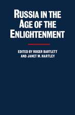 Russia in the Age of the Enlightenment: Essays for Isabel de Madariaga