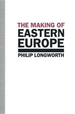 The Making of Eastern Europe