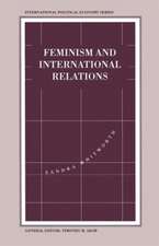 Feminism and International Relations: Towards a Political Economy of Gender in Interstate and Non-Governmental Institutions