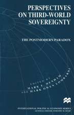 Perspectives on Third-World Sovereignty: The Postmodern Paradox