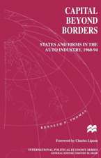 Capital beyond Borders: States and Firms in the Auto Industry, 1960–94