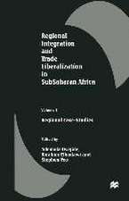 Regional Integration and Trade Liberalization in SubSaharan Africa: Volume 3: Regional Case-Studies