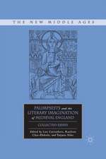 Palimpsests and the Literary Imagination of Medieval England: Collected Essays