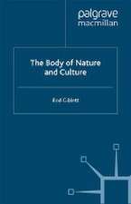 The Body of Nature and Culture