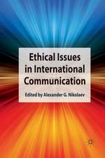 Ethical Issues in International Communication