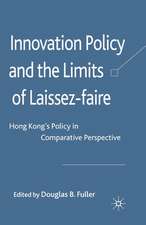 Innovation Policy and the Limits of Laissez-faire: Hong Kong's Policy in Comparative Perspective