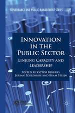 Innovation in the Public Sector: Linking Capacity and Leadership