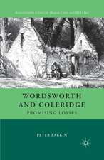 Wordsworth and Coleridge: Promising Losses