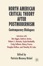 North American Critical Theory After Postmodernism: Contemporary Dialogues