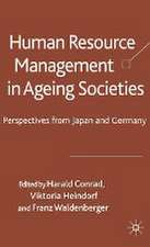 Human Resource Management in Ageing Societies: Perspectives from Japan and Germany