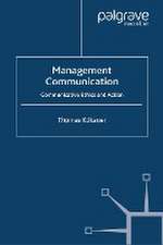 Management Communication: Communicative Ethics and Action