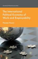 The International Political Economy of Work and Employability