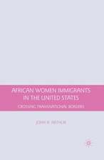 African Women Immigrants in the United States: Crossing Transnational Borders