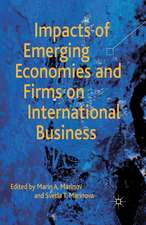 Impacts of Emerging Economies and Firms on International Business