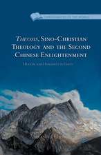 Theosis, Sino-Christian Theology and the Second Chinese Enlightenment: Heaven and Humanity in Unity