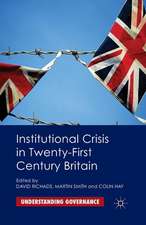 Institutional Crisis in 21st Century Britain