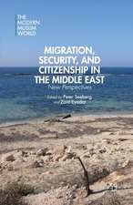 Migration, Security, and Citizenship in the Middle East: New Perspectives