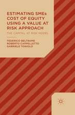 Estimating SMEs Cost of Equity Using a Value at Risk Approach: The Capital at Risk Model