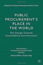 Public Procurement’s Place in the World: The Charge Towards Sustainability and Innovation